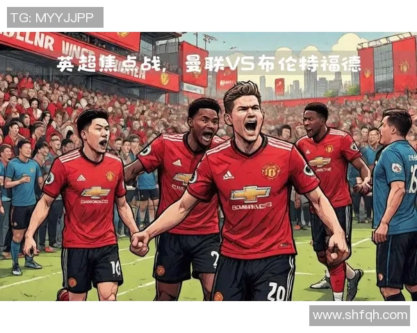 英超球队关键比赛中的战术演变与核心数据深度解析